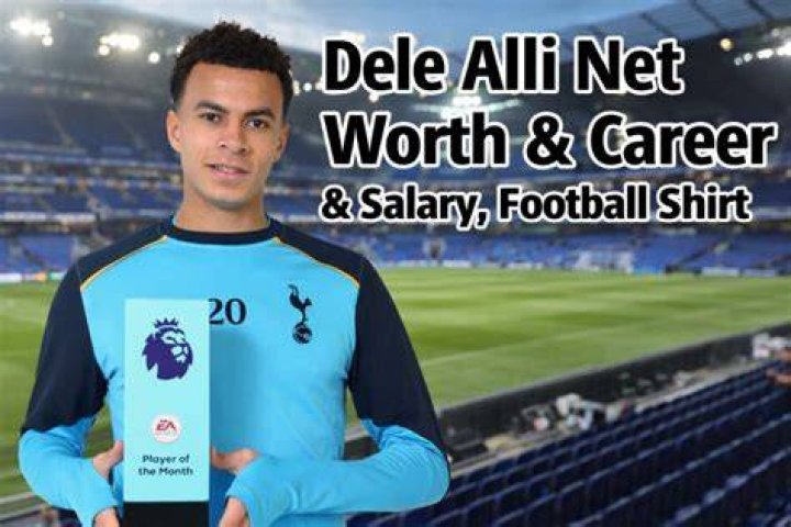 Dele Alli Net Worth, Football Career, Personal life, massive