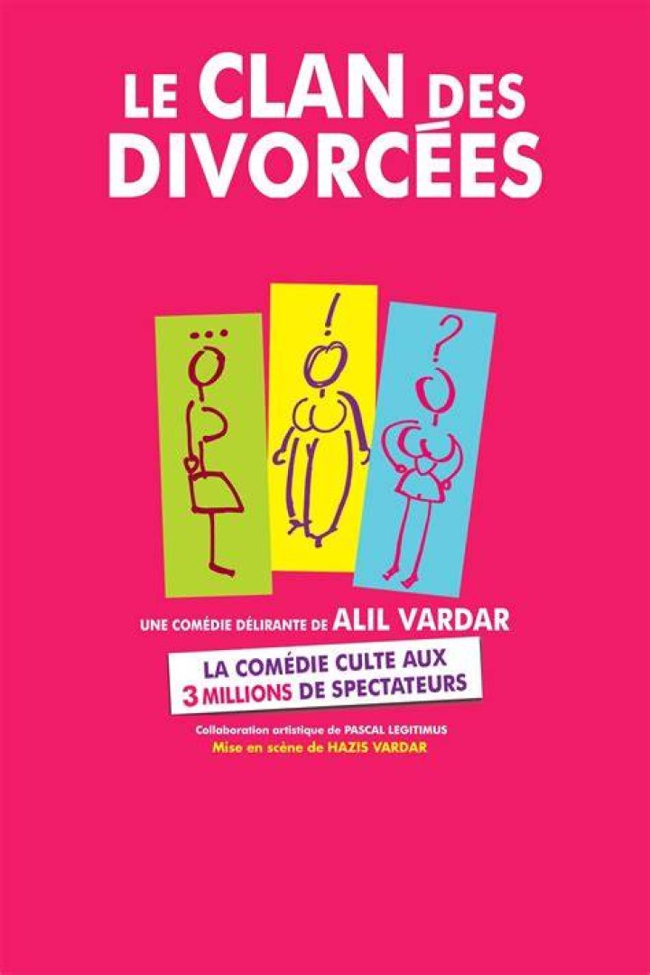 LE CLAN DES DIVORCEES Humour Caf&eacute;Th&eacute;&acirc;tre Billet & R&eacute;servation