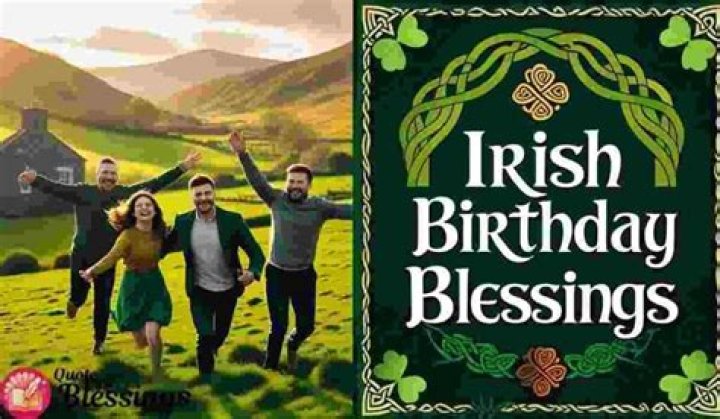 Unveiling The Magic Of Irish Birthday Blessings: Discoveries And Insights