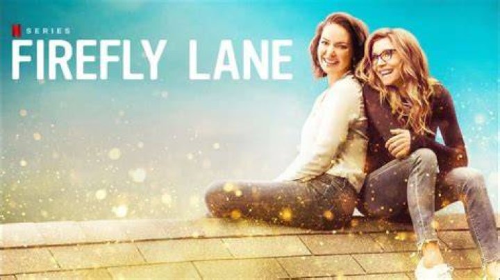 What time will Firefly Lane season 2 air on Netflix? Release date, plot